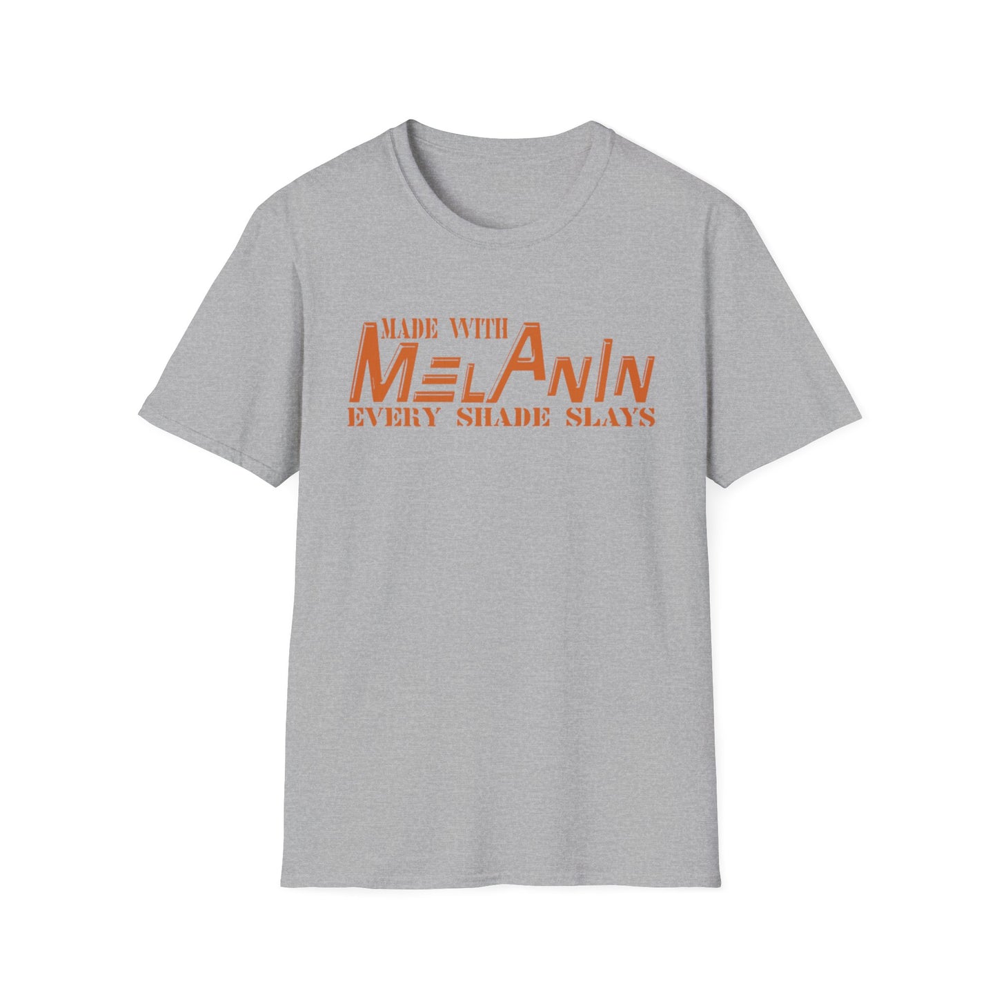 MADE WITH MELANIN EVERY SHADE SLAYS T-Shirt