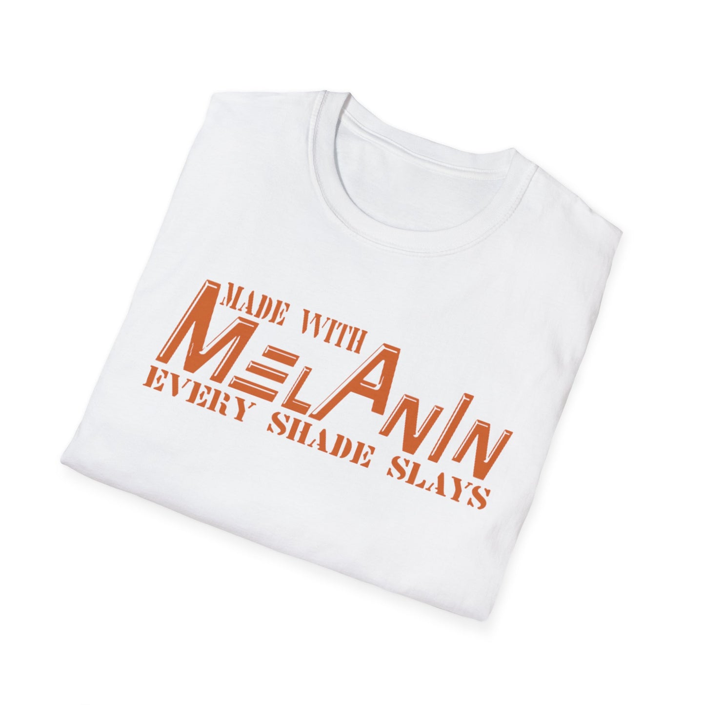 MADE WITH MELANIN EVERY SHADE SLAYS T-Shirt