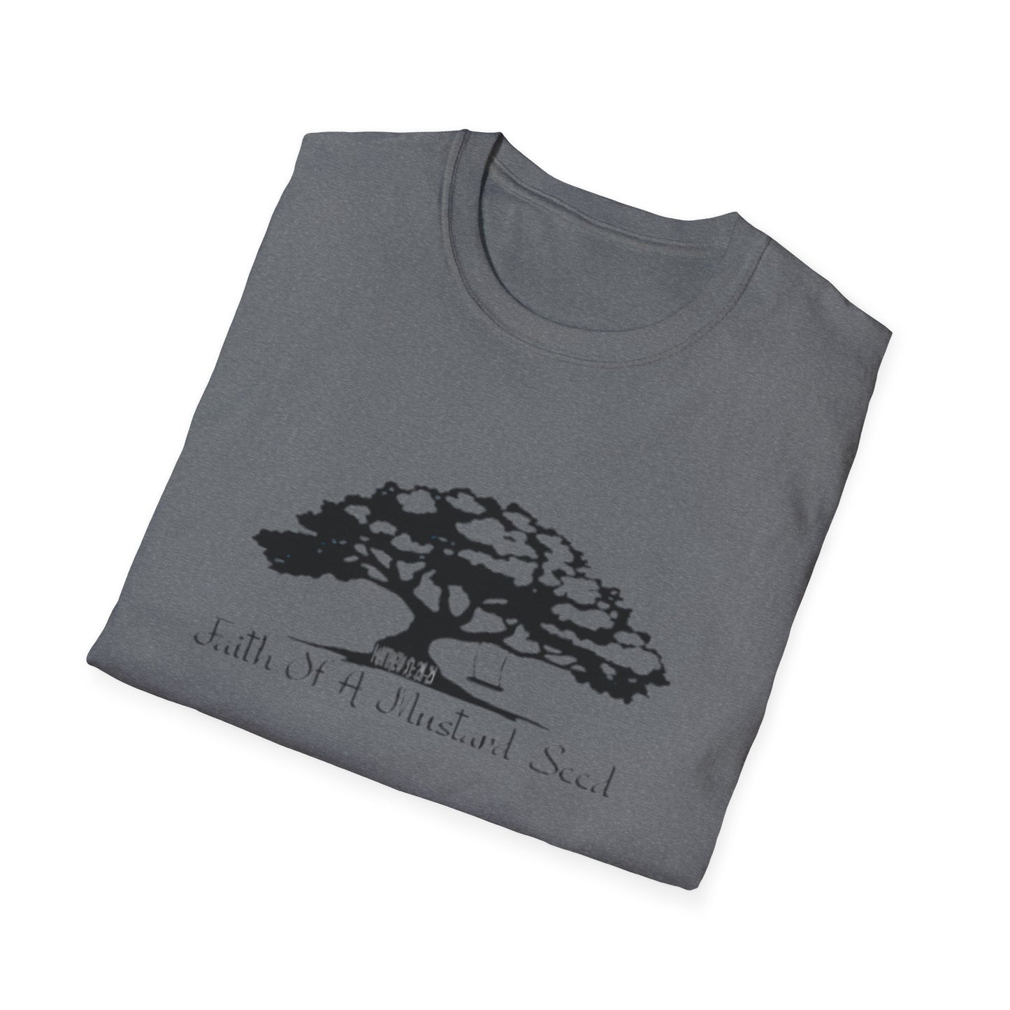 FAITH OF A MUSTARD SEED T-Shirt