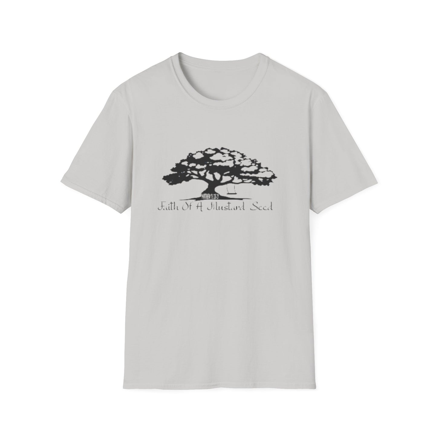 FAITH OF A MUSTARD SEED T-Shirt