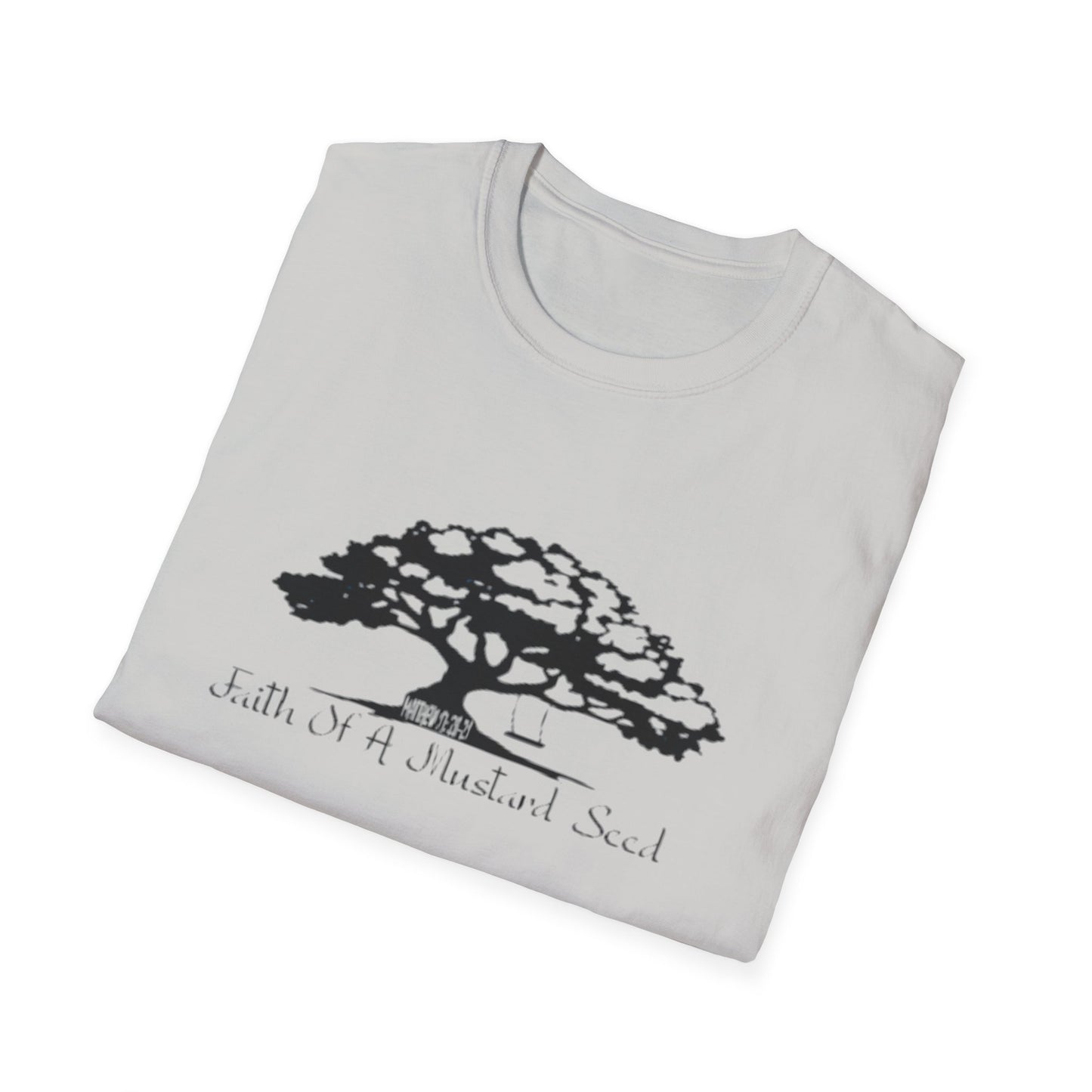 FAITH OF A MUSTARD SEED T-Shirt