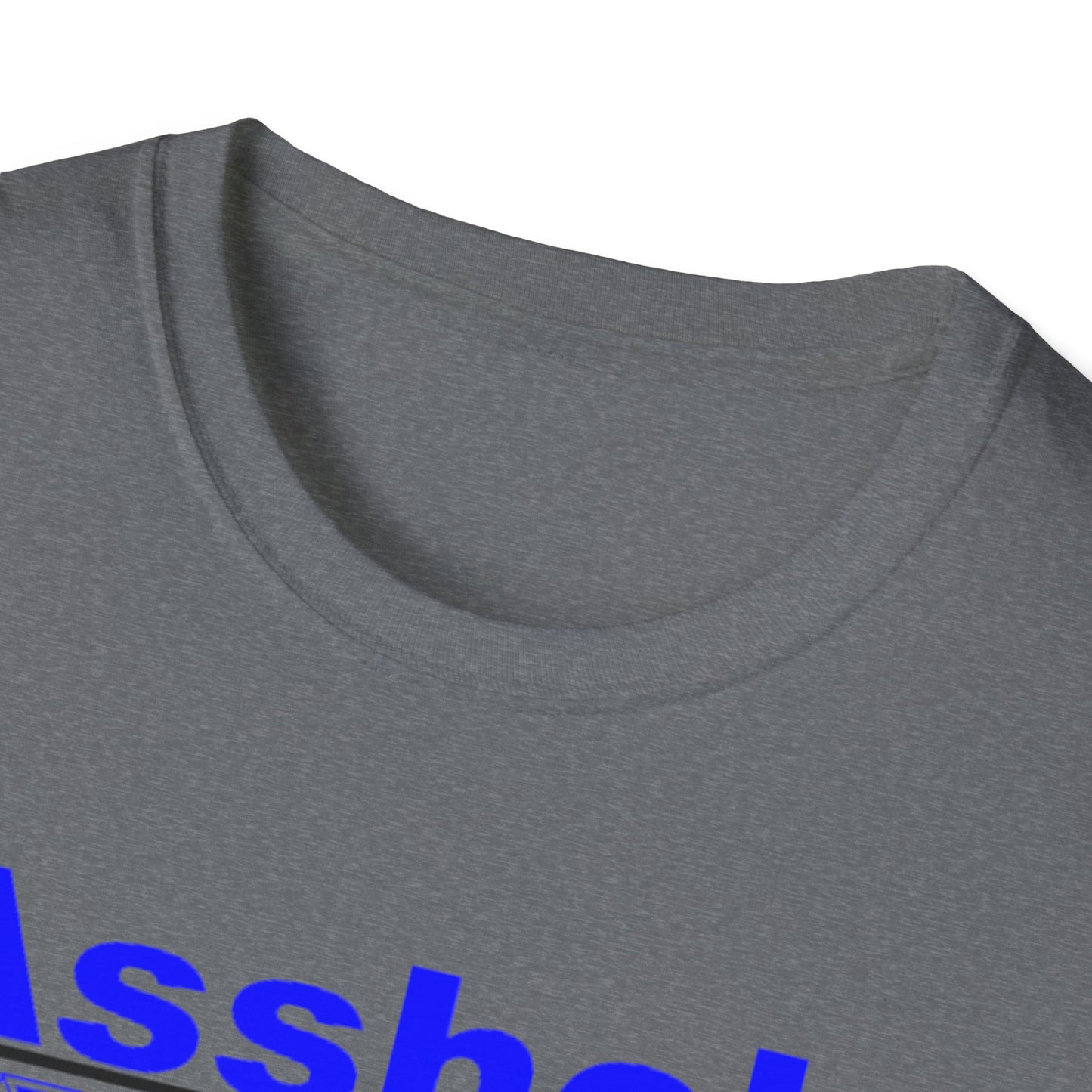 ASSHOLE EDITION T-Shirt