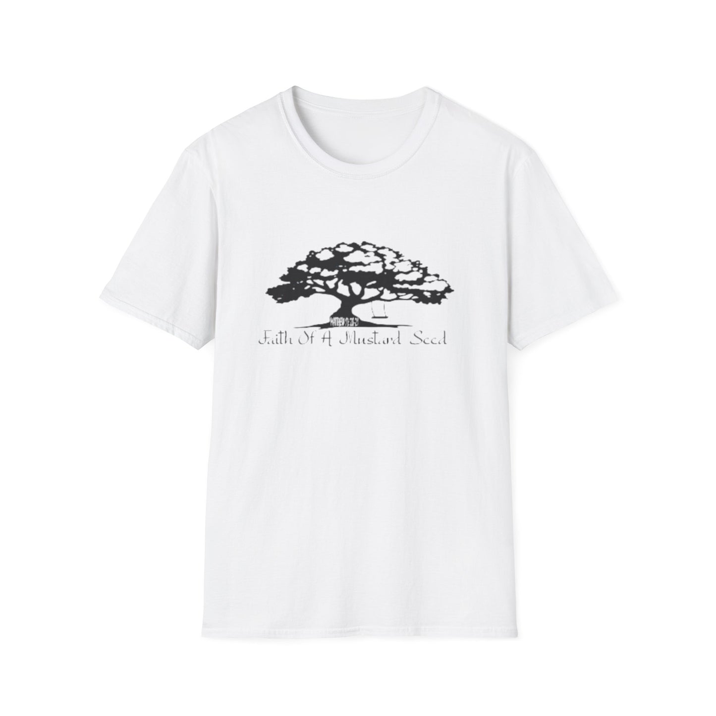 FAITH OF A MUSTARD SEED T-Shirt