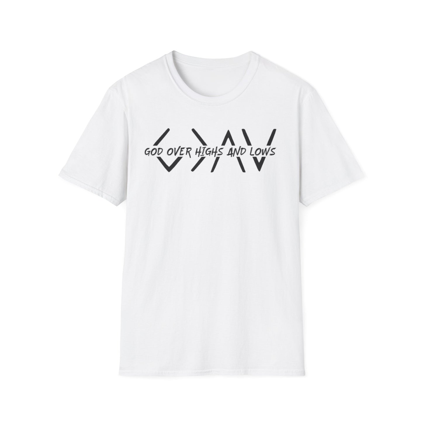 GOD OVER HIGHS AND LOWS T-Shirt
