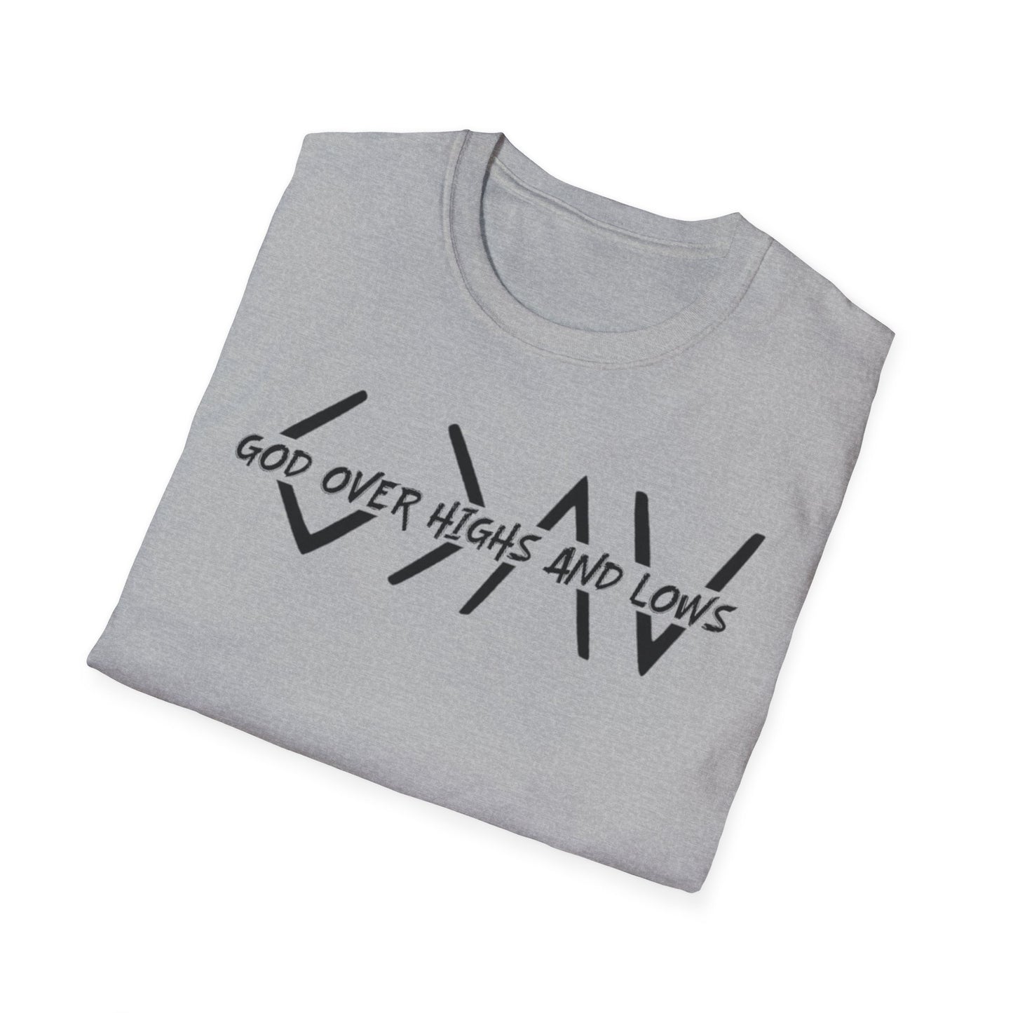 GOD OVER HIGHS AND LOWS T-Shirt