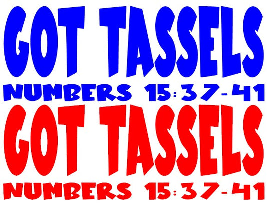 GOT TASSELS HEBREWS 15:37-41